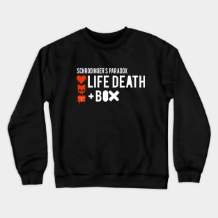 LIFE DEATH + BOX Crewneck Sweatshirt